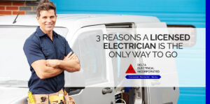 Licensed Electrician is Only Way to Go